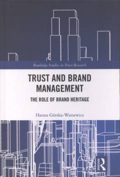 Trust and brand management : the role of brand heritage