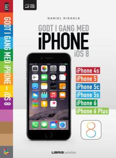 Godt i gang med iPhone - iOS 8