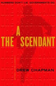 The ascendant : a thriller