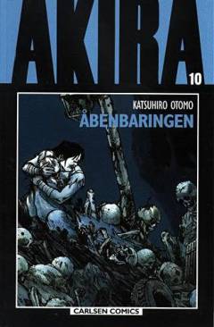 Akira. Bind 10 : Åbenbaringen