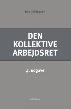 Den kollektive arbejdsret