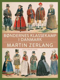 Bøndernes klassekamp i Danmark : agrarsmåborgerskabets sociale og ideologiske udvikling fra landboreformernes tid til systemskiftet
