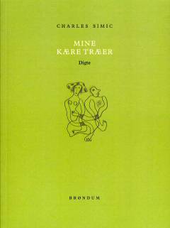 Mine kære træer : digte