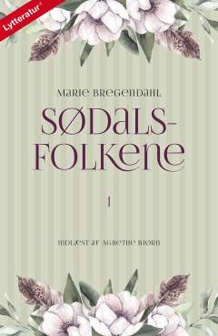 Sødalsfolkene. Bind 1