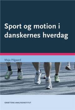 Sport og motion i danskernes hverdag