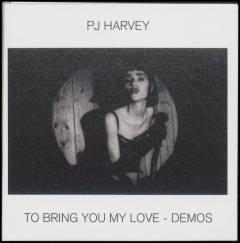 To bring you my love - demos
