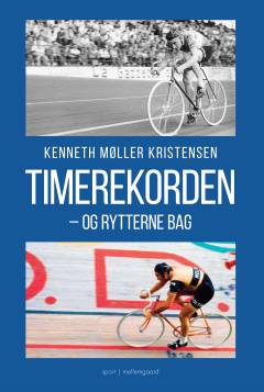 Timerekorden - og rytterne bag