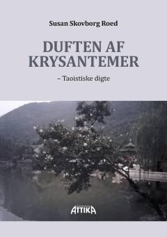 Duften af krysantemer : taoistiske digte
