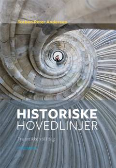 Historiske hovedlinjer : fra antikken til i dag