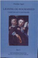 Læsning og bogmarked i 1600-tallets Danmark. Bind 1