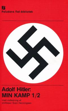 Min Kamp / Mein Kampf : Adof Hitlers Mein Kampf i dansk oversættelse