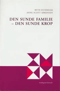 Den sunde familie : den sunde krop