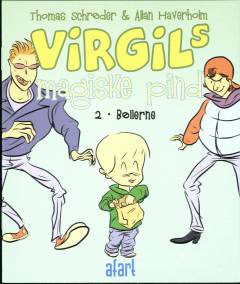 Virgils magiske pind. Bind 2 : Bøllerne