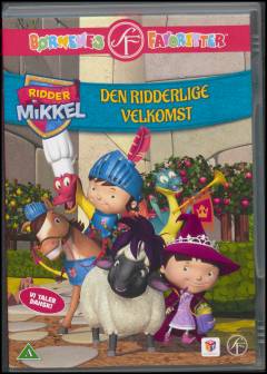 Ridder Mikkel - den ridderlige velkomst