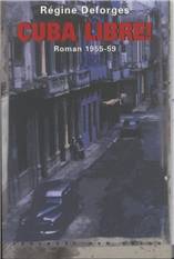 Cuba libre! : 1955-59