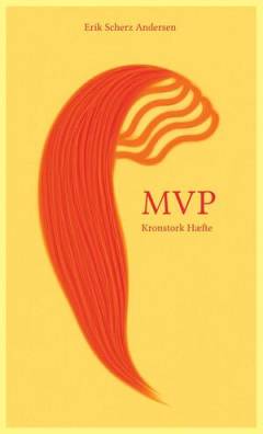 MVP : vi skal gøre os umage (frit efter Spejderloven)