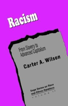 Racism : from slavery to advanced capitalism