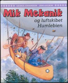Mik Mekanik og luftskibet Humlebien