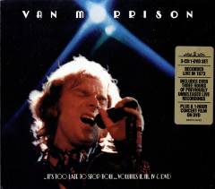 - It's too late to stop now - volumes II, III, IV & DVD