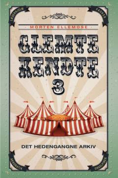 Glemte kendte 3 : det hedengangne arkiv