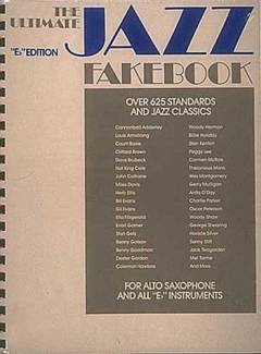The ultimate jazz fakebook : for 1 stemme med becifring og for Es-instrument med becifring