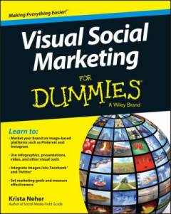 Visual social marketing for dummies