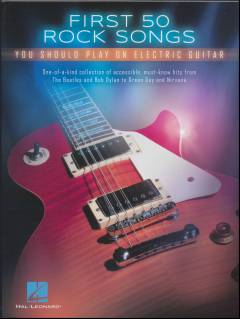 First 50 rock songs you should play on electric guitar