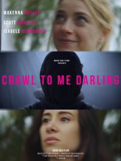 Crawl to me darling