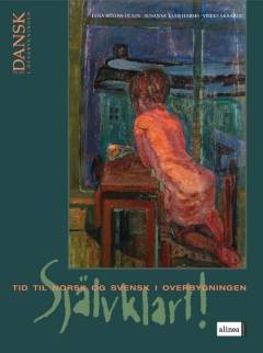 Självklart! : tid til norsk  og svensk i overbygningen