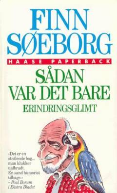 Sådan var det bare : erindringsglimt