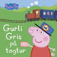 Gurli Gris på togtur