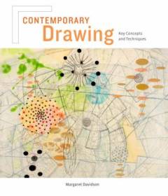 Contemporary drawing : key concepts and techniques