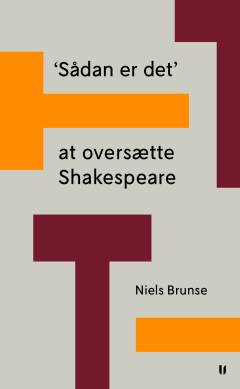 "Sådan er det" - at oversætte Shakespeare
