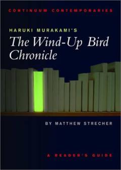 Haruki Murakami's The wind-up bird chronicle : a reader's guide