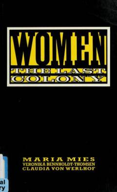 Women : the last colony
