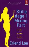 Stille dage i Mixing Part