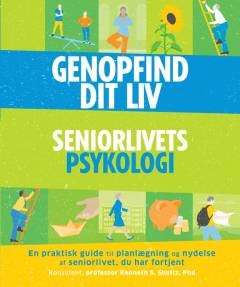 Genopfind dit liv : seniorlivets psykologi