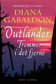 Outlander. 4 : Trommer i det fjerne