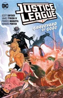 Justice League. Vol. 2 : Graveyard of gods