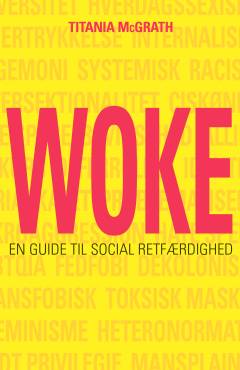 Woke : en guide til social retfærdighed