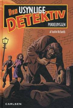 Den usynlige detektiv. Bind 5 : Pukkelryggen