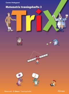Trix : matematrix træningshæfte. Bind 3