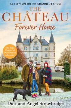 The château : forever home