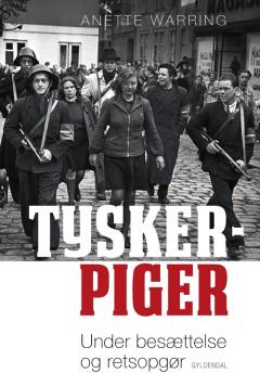 Tyskerpiger : under besættelse og retsopgør