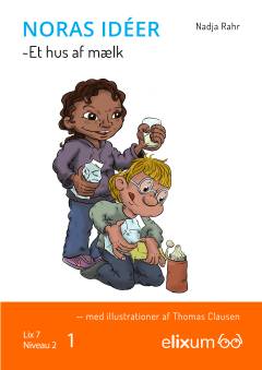 Noras idéer - et hus af mælk