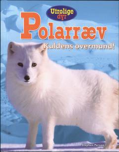 Polarræv : kuldens overmand!