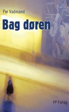 Bag døren