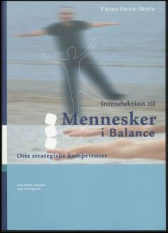 Introduktion til mennesker i balance : otte strategiske kompetencer