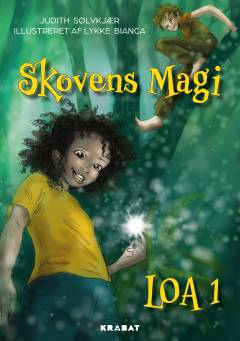 Loa - skovens magi