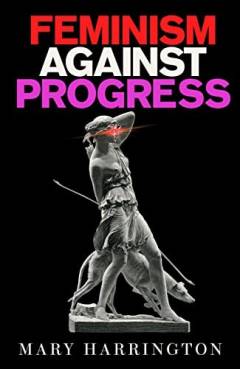Feminism against progress